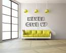 Never Give Up Quotes Wall Decal Motivational Vinyl Art Stickers